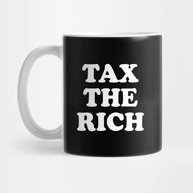 TAX THE RICH by thriftjd